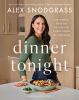 Go to record Dinner tonight : 100 simple, healthy recipes for every nig...