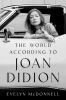 Go to record The world according to Joan Didion