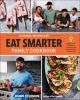 Go to record Eat smarter family cookbook : 100 delicious recipes to tra...