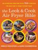 Go to record The look & cook air fryer bible : 125 everyday recipes wit...