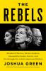 Go to record The rebels : Elizabeth Warren, Bernie Sanders, Alexandria ...