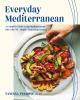 Go to record Everyday Mediterranean : a complete guide to the Mediterra...