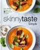 Go to record Skinnytaste simple : easy, healthy recipes with 7 ingredie...