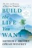 Go to record Build the life you want : the art and science of getting h...
