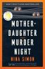 Go to record Mother-daughter murder night : a novel
