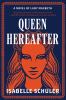 Go to record Queen Hereafter : A Novel.