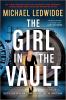 Go to record The girl in the vault : a thriller