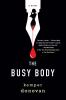 Go to record The busy body : a novel