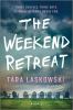 Go to record The weekend retreat : a novel