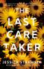 Go to record The last caretaker : a novel