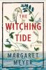 Go to record The witching tide : a novel