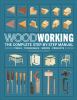 Go to record Woodworking : the complete step-by-step manual.