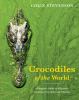 Go to record Crocodiles of the world : a complete guide to alligators, ...