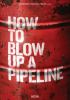 Go to record How to blow up a pipeline
