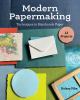 Go to record Modern papermaking : techniques in handmade paper