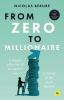 Go to record From zero to millionaire : a simple, effective, and stress...