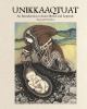 Go to record Unikkaaqtuat : an introduction to Inuit myths and legends