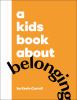Go to record A kids book about belonging