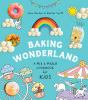 Go to record Baking wonderland : a mix and match cookbook for kids!