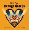 Go to record With our orange hearts