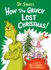 Go to record Dr. Seuss's how the Grinch lost Christmas!