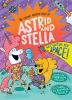 Go to record The cosmic adventures of Astrid and Stella. 3, Get outer m...