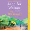 Go to record The breakaway : a novel