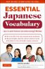 Go to record Essential Japanese vocabulary : learn to avoid common (and...