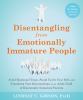 Go to record Disentangling from emotionally immature people : avoid emo...