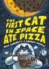 Go to record The first cat in space ate pizza