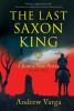 Go to record The last Saxon king : a jump in time novel