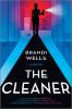 Go to record The cleaner : a novel