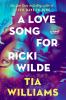 Go to record A love song for Ricki Wilde : a novel