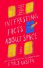 Go to record Interesting facts about space : a novel