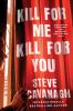 Go to record Kill for me, kill for you : a novel