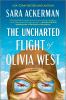 Go to record The uncharted flight of Olivia West : a novel