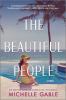 Go to record The beautiful people : a novel