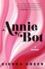 Go to record Annie bot : a novel