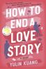 Go to record How to end a love story : a novel