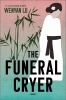 Go to record The funeral cryer : a novel