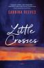 Go to record Little crosses : a novel