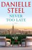 Go to record Never too late : a novel