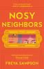 Go to record Nosy neighbors : a novel