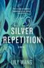 Go to record Silver repetition : a novel