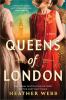 Go to record Queens of London : a novel