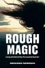 Go to record Rough magic : living with borderline personality disorder