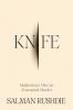Go to record Knife : meditations after an attempted murder