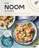 Go to record The Noom kitchen : 100 healthy, delicious, flexible recipe...