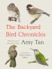 Go to record The backyard bird chronicles