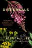 Go to record Dispersals : on plants, borders, and belonging